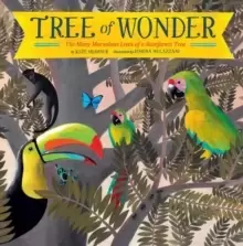 Image of Tree of Wonder : The Many Marvelous Lives of a Rainforest Tree