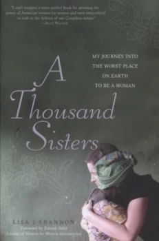 Image of A Thousand Sisters by Lisa J Shannon Book
