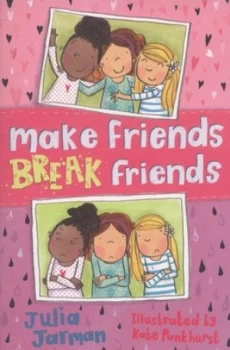 Image of Make Friends Break Friends by Julia Jarman Book