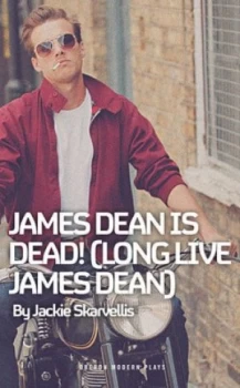 Image of James Dean is dead Long live James Dean by Jackie Skarvellis