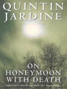 Image of On Honeymoon with Death by Quintin Jardine Book