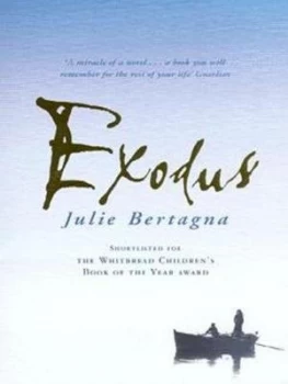 Image of Exodus by Julie Bertagna Paperback