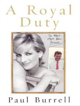 Image of A Royal Duty by Paul Burrell Hardback