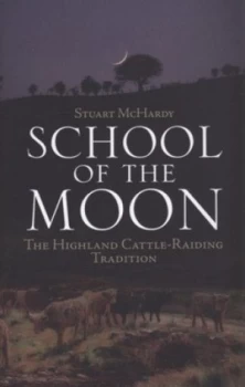 Image of School of the Moon by Stuart Mchardy Book