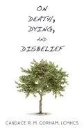 Image of on death dying and disbelief