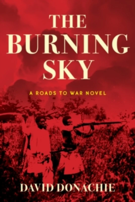 Image of The Burning Sky : A Roads to War Novel Paperback / softback