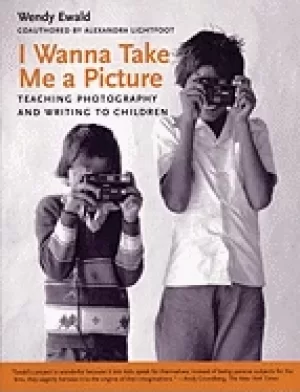 Image of i wanna take me a picture teaching photography and writing to children