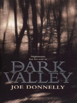 Image of The Dark Valley by Joe Donnelly Paperback