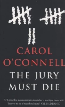 Image of The Jury Must Die by Carol O Connell Paperback