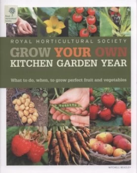Image of Grow Your Own Kitchen Garden Year by Jane Courtier and Royal Horticultural Society Hardback