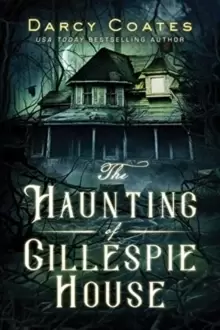 Image of The Haunting of Gillespie House