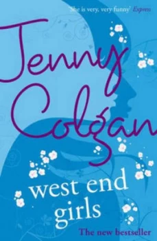 Image of West End Girls by Jenny Colgan Book