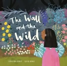 Image of The Wall and the Wild