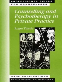 Image of Counselling and Psychotherapy in Private Practice by Roger Thistle Paperback