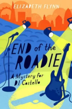 Image of The End of the Roadie by Ms Elizabeth Flynn Paperback