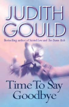 Image of Time to Say Goodbye by Judith Gould Paperback