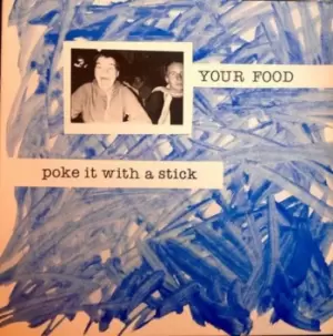 image of Poke It With a Stick by Your Food CD Album