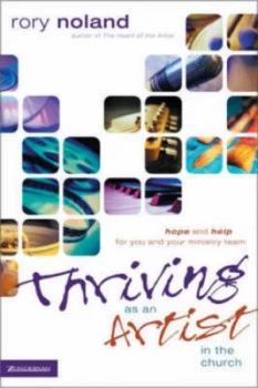 Image of Thriving As an Artist in the Church by Rory Noland Book