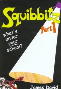 Image of Squibbitz - 1 by James David and Rex Aldred Paperback