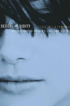 Image of Sexual Fluidity by Lisa M Diamond Paperback