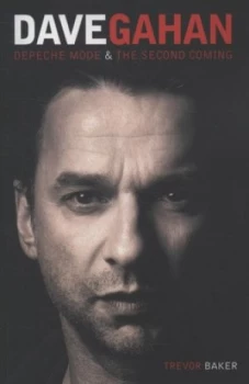 Image of Dave Gahan by Trevor Baker Paperback