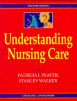 Image of Understanding Nursing Care by Patricia I Peattie Paperback