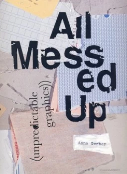 Image of All Messed up by Anna Gerber Paperback