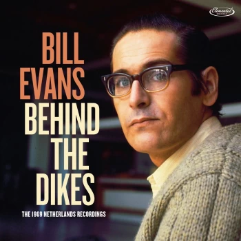 image of Behind The Dikes - The 1969 Netherlands Recordings - Bill Evans (CD)