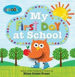 Image of My First Day at School by Ellen Crimi-Trent Paperback