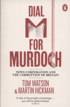 Image of Dial M for Murdoch by Martin Hickman Paperback