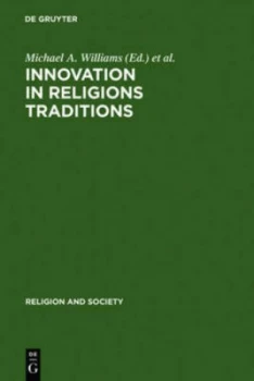 Image of Innovation in Religions Traditions by Michael A. Williams