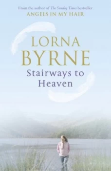 Image of Stairways to Heaven by Lorna Byrne Paperback