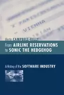 Image of from airline reservations to sonic the hedgehog a history of the software i
