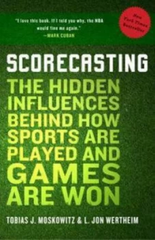 Image of Scorecasting by Tobias Moskowitz Paperback