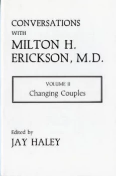 Image of Conversations with Milton H Erickson M.D. V 2 - Changing Couples by Jay Haley Paperback
