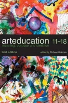 Image of Art Education 11-18 by Richard D Hickman Paperback