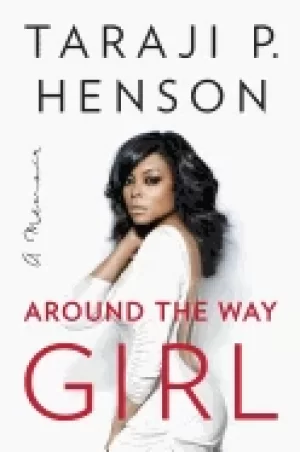 Image of around the way girl a memoir