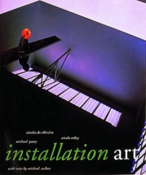 Image of Installation Art by Nicolas De Oliveira Paperback