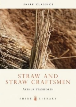 Image of Straw and Straw Craftsmen by Arthur R. Staniforth Book