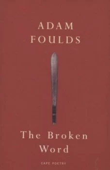 Image of The Broken Word by Adam Foulds Book