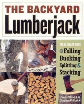 Image of The Backyard Lumberjack by Frank Philbrick Book