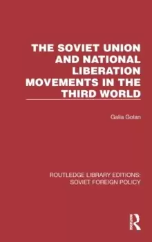 Image of The Soviet Union and National Liberation Movements in the Third World