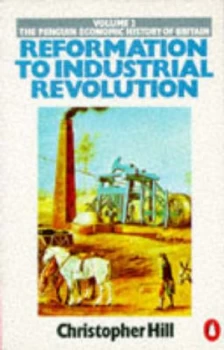 Image of Reformation to Industrial Revolution by Christopher Hill Book