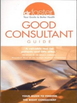 Image of Good Consultant Guide by Rachel Gardner and Patsy Westcott and James Kinchen and Dr Foster Paperback