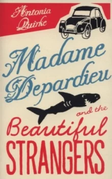 Image of Madame Depardieu and the Beautiful Strangers by Antonia Quirke Paperback