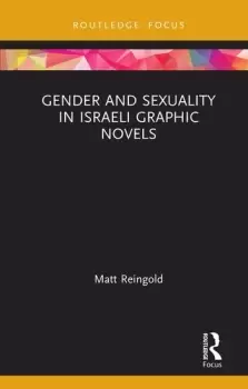Image of Gender and Sexuality in Israeli Graphic Novels