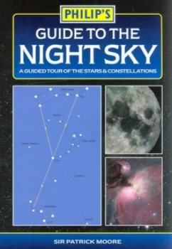 Image of Philips Guide to the Night Sky by Sir Patrick Moore Paperback