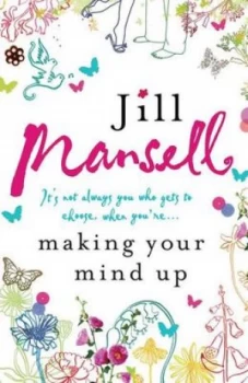 Image of Making Your Mind up by Jill Mansell Paperback