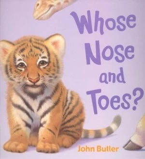 Image of Whose Nose and Toes by John Butler Book