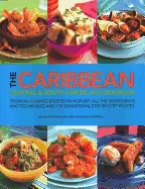 Image of caribbean central and south american cookbook tropical cuisines steeped in